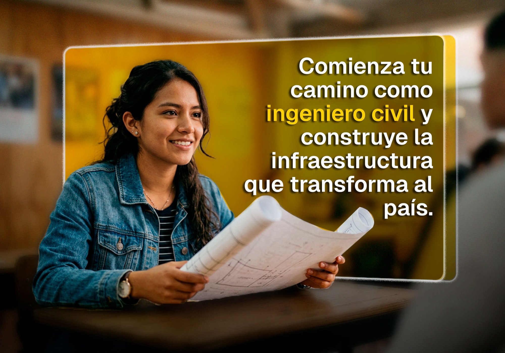 Comienza tu camino como ingeniero civil y construye la infraestructura que transforma al país.  