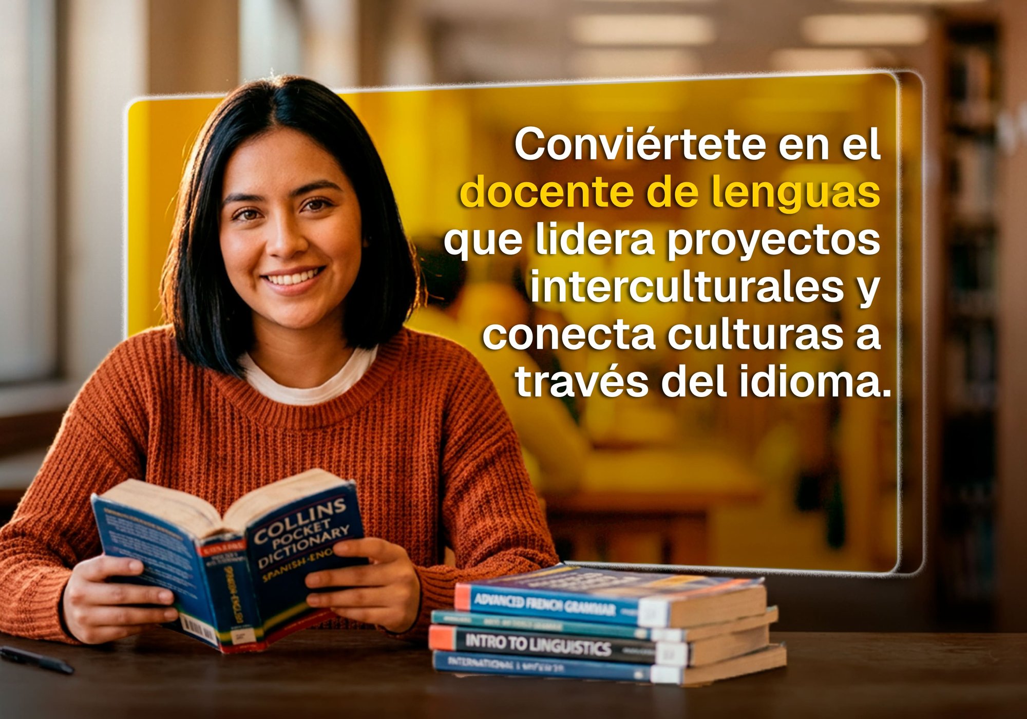 Conviértete en el docente de lenguas que lidera proyectos interculturales y conecta culturas a través del idioma. 